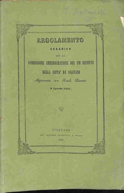 Regolamento organico per la Commissione amministratrice dei Pii Istituti della città di Vigevano